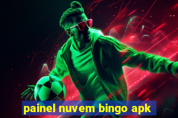 painel nuvem bingo apk